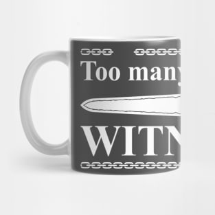 Witness Mug